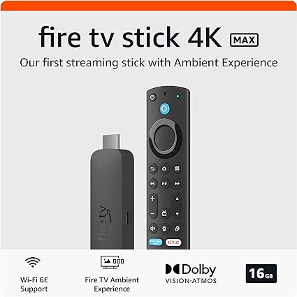 FIRE TV STICK 4K MAX STREAMING DEVICE SUPORT WI-FI 6E 16GB -NOVO